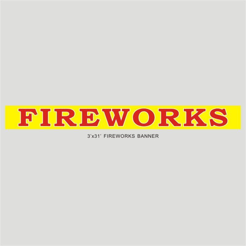 Banner Fireworks 3'x31'