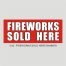 Banner Fireworks Sold Here3'x8'